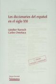 los diccionarios del español en el siglo xxi (2ª ed.)-günther haensch-carlos omeñaca-9788478006113 los diccionarios del español en el siglo xxi (2ª ed.)-günther haensch-carlos omeñaca-9788478006113