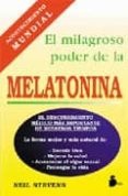 el milagroso poder de la melatonina-neil stevens-9788478081813 el milagroso poder de la melatonina-neil stevens-9788478081813