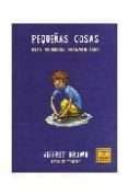 pequeñas cosas: unas memorias fragmentadas-jeffrey brown-9788478338313 pequeñas cosas: unas memorias fragmentadas-jeffrey brown-9788478338313
