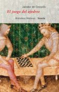 el juego del ajedrez-jacobo de cessolis-9788478449613 el juego del ajedrez-jacobo de cessolis-9788478449613