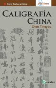caligrafia china-chen tingyou-9788478845613 caligrafia china-chen tingyou-9788478845613