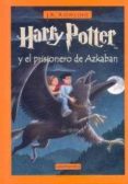 harry potter 3 : harry potter y el prisionero de azkaban (tapa du ra)-j. k. rowling-9788478887613 harry potter 3 : harry potter y el prisionero de azkaban (tapa du ra)-j. k. rowling-9788478887613