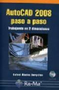 autocad 2008 paso a paso: trabajando en 2 dimensiones-9788478978113 autocad 2008 paso a paso: trabajando en 2 dimensiones-9788478978113