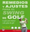 remedios y ajustes para el swing de golf: la guia para mejorar ca da golpe de golf-steve newell-9788479027513 remedios y ajustes para el swing de golf: la guia para mejorar ca da golpe de golf-steve newell-9788479027513