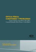 optica fisica: cuestionarios y problemas-9788479088613 optica fisica: cuestionarios y problemas-9788479088613