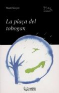 La plaça del tobogan-758121-otro-formato