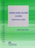 historia general aduanera de españa: edades antigua y media-ildefonso sanchez gonzalez-9788480083713 historia general aduanera de españa: edades antigua y media-ildefonso sanchez gonzalez-9788480083713
