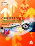 carreras de orientacion: guia de aprendizaje-carol mcneill-9788480198813 carreras de orientacion: guia de aprendizaje-carol mcneill-9788480198813