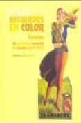100 recuerdos en color: carteles de publicidad comercial en españ a 1870-1960-carlos velasco-9788481033113 100 recuerdos en color: carteles de publicidad comercial en españ a 1870-1960-carlos velasco-9788481033113