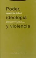 poder, ideologia y violencia-ignacio martin baro-9788481646313 poder, ideologia y violencia-ignacio martin baro-9788481646313