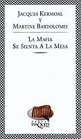 la mafia se sienta a la mesa (3º ed.)-jacques kermoal-9788483108413 la mafia se sienta a la mesa (3º ed.)-jacques kermoal-9788483108413