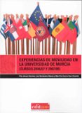 experiencias de movilidad en la universidad de murcia (cursos 200 6/07 y 2007/08)-pilar arnaiz sanchez-9788483718513 experiencias de movilidad en la universidad de murcia (cursos 200 6/07 y 2007/08) pilar arnaiz sanchez 9788483718513