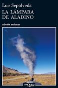 la lampara de aladino-luis sepulveda-9788483831113 la lampara de aladino-luis sepulveda-9788483831113