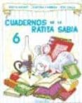 cuadernos de la ratita sabia 6(mayuscula)-josefina carrera-teresa sabate rodie-9788484120513 cuadernos de la ratita sabia 6(mayuscula)-josefina carrera-teresa sabate rodie-9788484120513