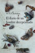 el diario de un hombre decepcionado-w.n.p. barbellion-9788484282013 el diario de un hombre decepcionado-w.n.p. barbellion-9788484282013