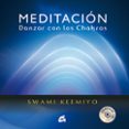 meditacion: danzar con los chakras-swami keemiyo-9788484454113 meditacion: danzar con los chakras-swami keemiyo-9788484454113