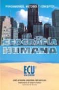 geografia humana: fundamentos, metodos y conceptos-jose antonio segrelles serrano-9788484541813 geografia humana: fundamentos, metodos y conceptos-jose antonio segrelles serrano-9788484541813