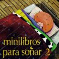 minilibros para soñar 2-9788484641513 minilibros para soñar 2-9788484641513