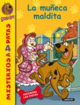 la muñeca maldita (scooby-doo!: misteriosa 4 patas nº 11)-james gelsey-9788484836513 la muñeca maldita (scooby-doo!: misteriosa 4 patas nº 11)-james gelsey-9788484836513