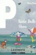 PLASTIC DOLLS SHOW-2326453-otro-formato