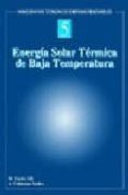 energia solar termica de baja temperatura-m. castro gil-a. colmenar santos-9788486505813 energia solar termica de baja temperatura-m. castro gil-a. colmenar santos-9788486505813