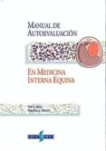 (i.b.d.) manual de autoevaluacion en medicina interna equina-thomas j. divers-9788487736513 (i.b.d.) manual de autoevaluacion en medicina interna equina-thomas j. divers-9788487736513