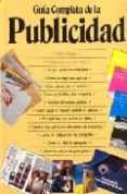 guia completa de la publicidad (3ª ed.)-torin douglas-9788487756313 guia completa de la publicidad (3ª ed.)-torin douglas-9788487756313
