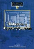 industria y epoca moderna-luis antonio ribot garcia-9788487863813 industria y epoca moderna-luis antonio ribot garcia-9788487863813