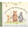 tots sou els meus preferits-sam mcbratney-9788488342713 tots sou els meus preferits-sam mcbratney-9788488342713