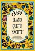 1944 el año que tu naciste-rosa collado bascompte-9788488907813 1944 el año que tu naciste-rosa collado bascompte-9788488907813