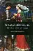 miradas medievales: mas alla del hombre y de la mujer-maria luisa bueno dominguez-9788488910813 miradas medievales: mas alla del hombre y de la mujer-maria luisa bueno dominguez-9788488910813