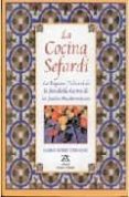 la cocina sefardi: la riqueza cultural de la saludable cocina de los judios mediterraneos (2ª ed.)-9788489675513 la cocina sefardi: la riqueza cultural de la saludable cocina de los judios mediterraneos (2ª ed.)-9788489675513