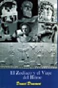 el viaje del heroe por el zodiaco-daniel dancourt-9788489836013 el viaje del heroe por el zodiaco-daniel dancourt-9788489836013