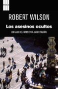 asesinos ocultos-robert wilson-9788490060513 asesinos ocultos-robert wilson-9788490060513