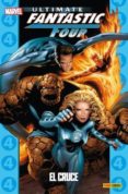 ultimate fantastic four 04: el cruce (coleccionable ultimate 26)-9788490243213 ultimate fantastic four 04: el cruce (coleccionable ultimate 26)-9788490243213