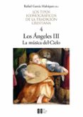 los tipos iconograficos de la tradicion cristiana (vol. 1)-iii. la musica del cielo titc04. los angeles-9788490559413 los tipos iconograficos de la tradicion cristiana (vol. 1)-iii. la musica del cielo titc04. los angeles-9788490559413