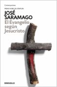el evangelio segun jesucristo-jose saramago-9788490628713 el evangelio segun jesucristo-jose saramago-9788490628713