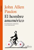 el hombre anumerico-john allen paulos-9788490662113 el hombre anumerico-john allen paulos-9788490662113