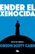 ender el xenocida (saga de ender 3)-orson scott card-9788490707913 ender el xenocida (saga de ender 3)-orson scott card-9788490707913