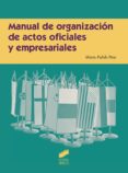 manual de organizacion de actos oficiales y empresariales (ebook)-9788490779613 manual de organizacion de actos oficiales y empresariales (ebook)-9788490779613