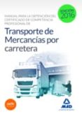 manual para la obtención del certificado de competencia profesional de transporte de mercancías por carretera-9788490937013 manual para la obtención del certificado de competencia profesional de transporte de mercancías por carretera-9788490937013