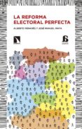 la reforma electoral perfecta-alberto penades-jose manuel pavia-9788490971413 la reforma electoral perfecta-alberto penades-jose manuel pavia-9788490971413