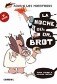 agus y los monstruos 10 : la noche del dr. brot-9788491013013 agus y los monstruos 10 : la noche del dr. brot-9788491013013