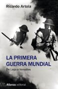 la primera guerra mundial: de lieja a versalles-ricardo artola-9788491813613 la primera guerra mundial: de lieja a versalles-ricardo artola-9788491813613