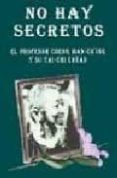 no hay secretos: el profesor cheng han-ching y su tai-chi chüan ( 3ª ed.)-wolfe lowenthal-9788492128013 no hay secretos: el profesor cheng han-ching y su tai-chi chüan ( 3ª ed.)-wolfe lowenthal-9788492128013