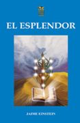 el esplendor-jaime einstein-9788492438013 el esplendor-jaime einstein-9788492438013