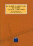 nueva estructura de acero estructural (eae)-9788492507313 nueva estructura de acero estructural (eae)-9788492507313