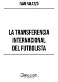 la transferencia internacional del futbolista-9788492656813 la transferencia internacional del futbolista-9788492656813