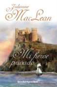 (pe) mi heroe privado-julianne maclean-9788492801213 (pe) mi heroe privado-julianne maclean-9788492801213