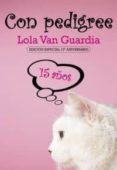con pedigree-lola van guardia-9788492813513 con pedigree-lola van guardia-9788492813513